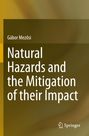 Gábor Mez¿si: Natural Hazards and the Mitigation of their Impact, Buch