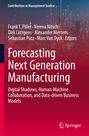 : Forecasting Next Generation Manufacturing, Buch