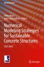 : Numerical Modeling Strategies for Sustainable Concrete Structures, Buch