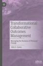 John S. Lyons: Transformational Collaborative Outcomes Management, Buch