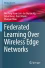 Wei Yang Bryan Lim: Federated Learning Over Wireless Edge Networks, Buch
