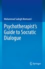 Mohammad Sadegh Montazeri: Psychotherapist's Guide to Socratic Dialogue, Buch