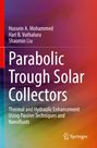 Hussein A. Mohammed: Parabolic Trough Solar Collectors, Buch