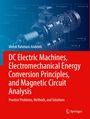 Mehdi Rahmani-Andebili: DC Electric Machines, Electromechanical Energy Conversion Principles, and Magnetic Circuit Analysis, Buch