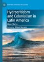 : Hydrocriticism and Colonialism in Latin America, Buch