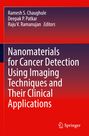 : Nanomaterials for Cancer Detection Using Imaging Techniques and Their Clinical Applications, Buch