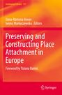 : Preserving and Constructing Place Attachment in Europe, Buch