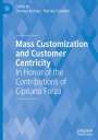 : Mass Customization and Customer Centricity, Buch