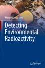 Manuel García-León: Detecting Environmental Radioactivity, Buch