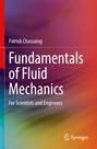 Patrick Chassaing: Fundamentals of Fluid Mechanics, Buch