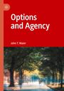 John T. Maier: Options and Agency, Buch
