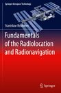 Stanis¿aw Ros¿oniec: Fundamentals of the Radiolocation and Radionavigation, Buch