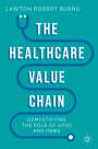 Lawton Robert Burns: The Healthcare Value Chain, Buch