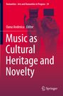 : Music as Cultural Heritage and Novelty, Buch