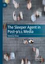 Vanessa Ossa: The Sleeper Agent in Post-9/11 Media, Buch
