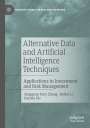 Qingquan Tony Zhang: Alternative Data and Artificial Intelligence Techniques, Buch
