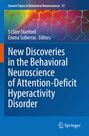 : New Discoveries in the Behavioral Neuroscience of Attention-Deficit Hyperactivity Disorder, Buch