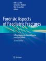 : Forensic Aspects of Paediatric Fractures, Buch