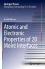 Astrid Weston: Atomic and Electronic Properties of 2D Moiré Interfaces, Buch