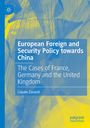 Claude Zanardi: European Foreign and Security Policy towards China, Buch