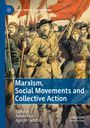 : Marxism, Social Movements and Collective Action, Buch