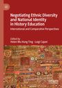 : Negotiating Ethnic Diversity and National Identity in History Education, Buch
