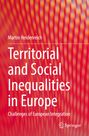 Martin Heidenreich: Territorial and Social Inequalities in Europe, Buch