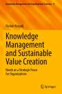 Florian Kragulj: Knowledge Management and Sustainable Value Creation, Buch
