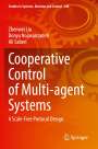Zhenwei Liu: Cooperative Control of Multi-agent Systems, Buch