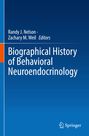 : Biographical History of Behavioral Neuroendocrinology, Buch