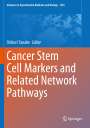 : Cancer Stem Cell Markers and Related Network Pathways, Buch
