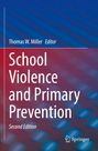 : School Violence and Primary Prevention, Buch