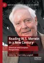 : Reading W.S. Merwin in a New Century, Buch