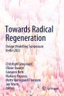 : Towards Radical Regeneration, Buch