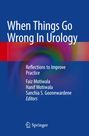 : When Things Go Wrong In Urology, Buch