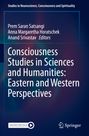 : Consciousness Studies in Sciences and Humanities: Eastern and Western Perspectives, Buch