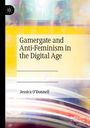 Jessica O'Donnell: Gamergate and Anti-Feminism in the Digital Age, Buch