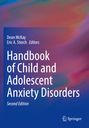 : Handbook of Child and Adolescent Anxiety Disorders, Buch