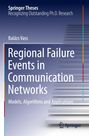 Balázs Vass: Regional Failure Events in Communication Networks, Buch