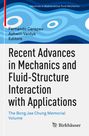 : Recent Advances in Mechanics and Fluid-Structure Interaction with Applications, Buch