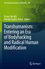 : Transhumanism: Entering an Era of Bodyhacking and Radical Human Modification, Buch