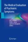 : The Medical Evaluation of Psychiatric Symptoms, Buch