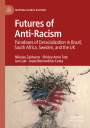 Nikolay Zakharov: Futures of Anti-Racism, Buch