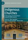 : Indigenous Churches, Buch