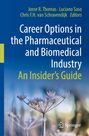 : Career Options in the Pharmaceutical and Biomedical Industry, Buch