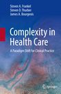 Steven A. Frankel: Complexity in Health Care, Buch