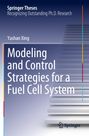 Yashan Xing: Modeling and Control Strategies for a Fuel Cell System, Buch