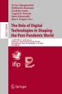 : The Role of Digital Technologies in Shaping the Post-Pandemic World, Buch