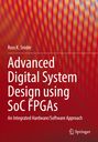 Ross K. Snider: Advanced Digital System Design using SoC FPGAs, Buch