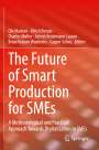 : The Future of Smart Production for SMEs, Buch